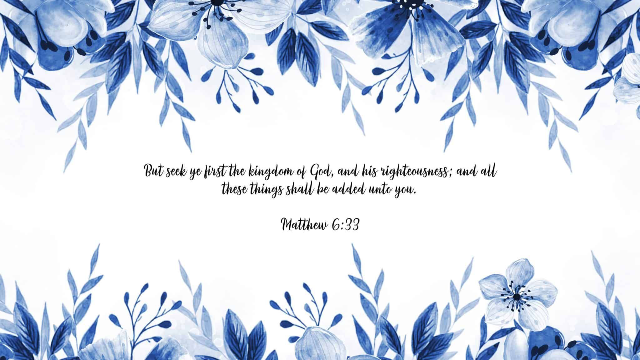 Matthew 6:33 Desktop Wallpaper Printable Faith