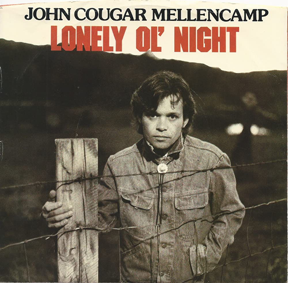 John Cougar Mellencamp: Lonely Ol' Night (Music Video 1985)