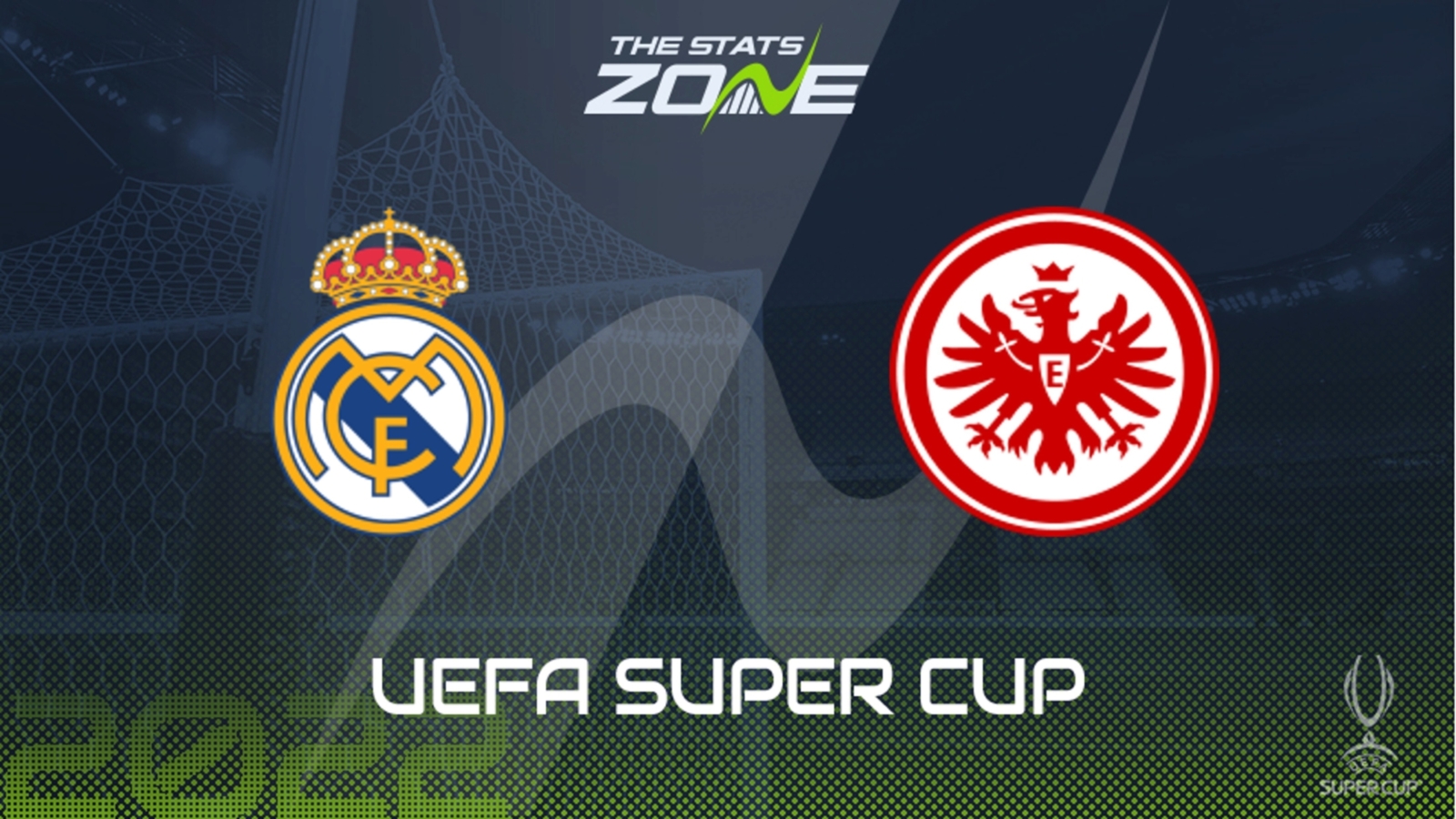 Real Madrid vs Eintracht Frankfurt Preview & Prediction UEFA Super Cup Stats Zone