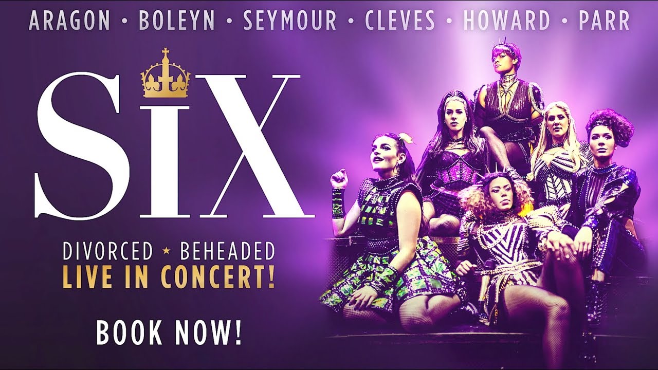 Six The Musical Tickets