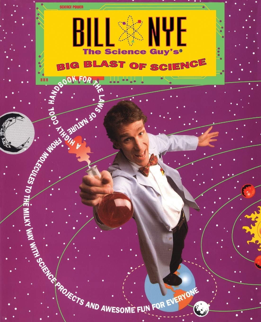 Bill Nye The Science Guy's Big Blast Of Science: Nye, Bill: 9780201608649: Books