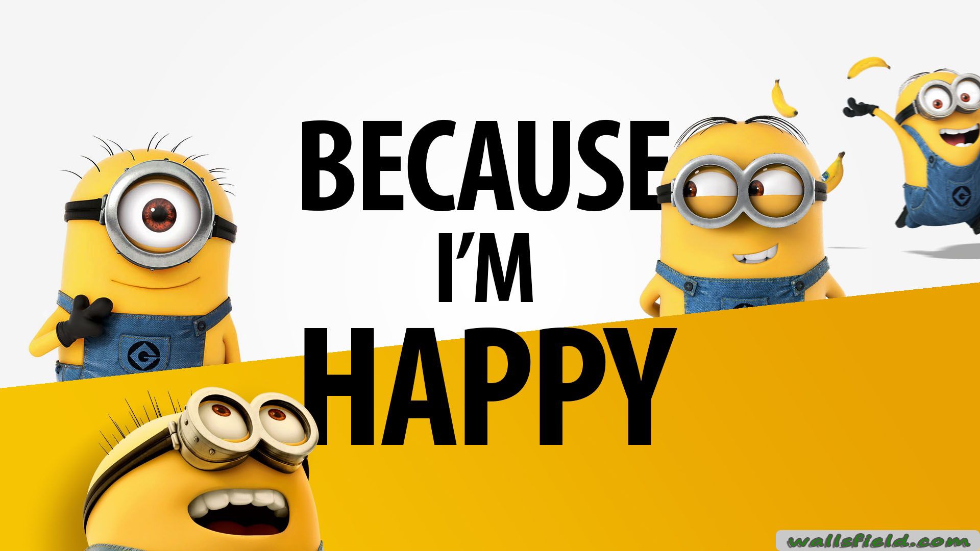 Because Im Happy. Minions funny, Funny minion picture, Minions wallpaper