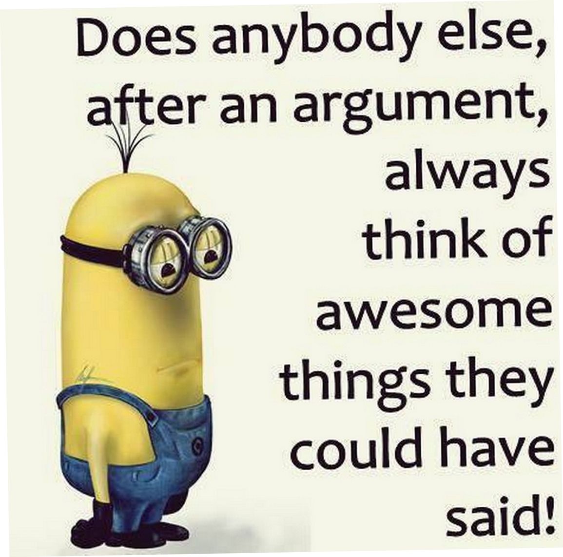 Today Minion Quotes. Sarcastic quotes funny, Funny minion quotes, Minions funny image