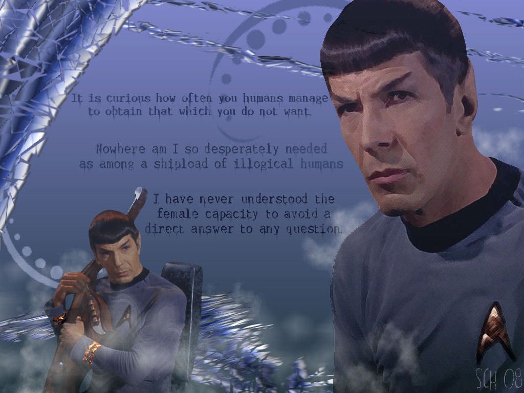 Star Trek Wallpaper: Star Trek TOS Spock and His Words. Star trek quotes, Star trek original series, Star trek original