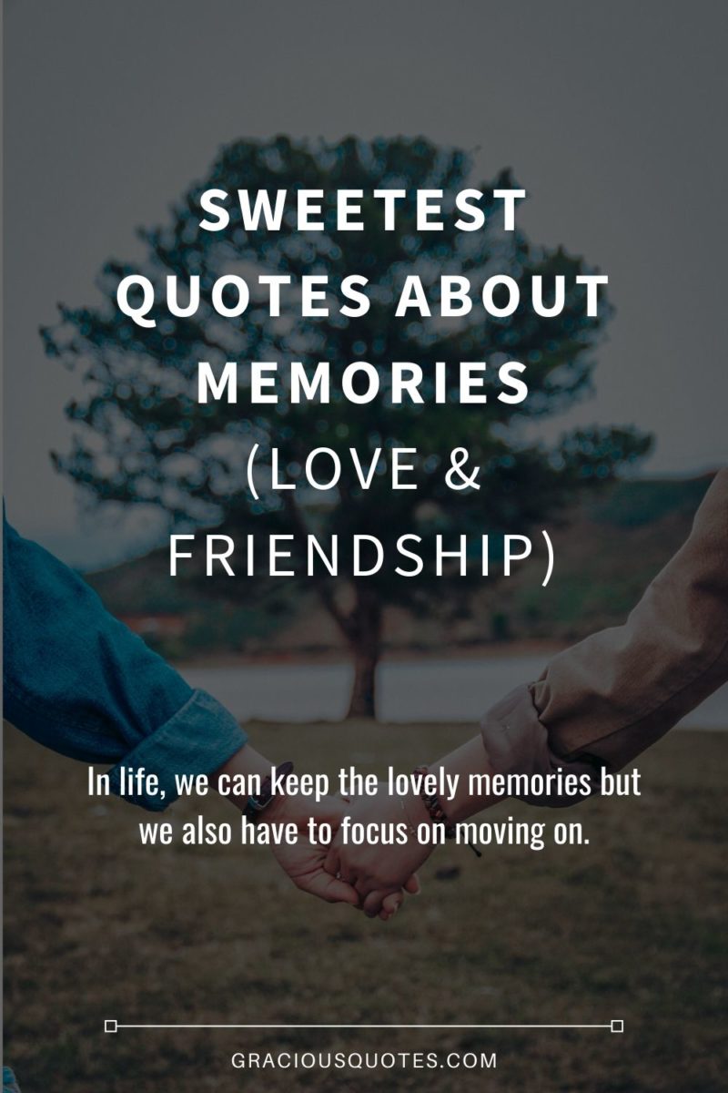 Sweetest Quotes on Memories (EMOTIONAL)