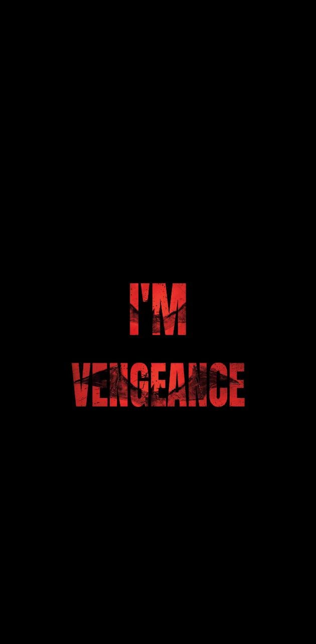 Batman I'm Vengeance wallpaper