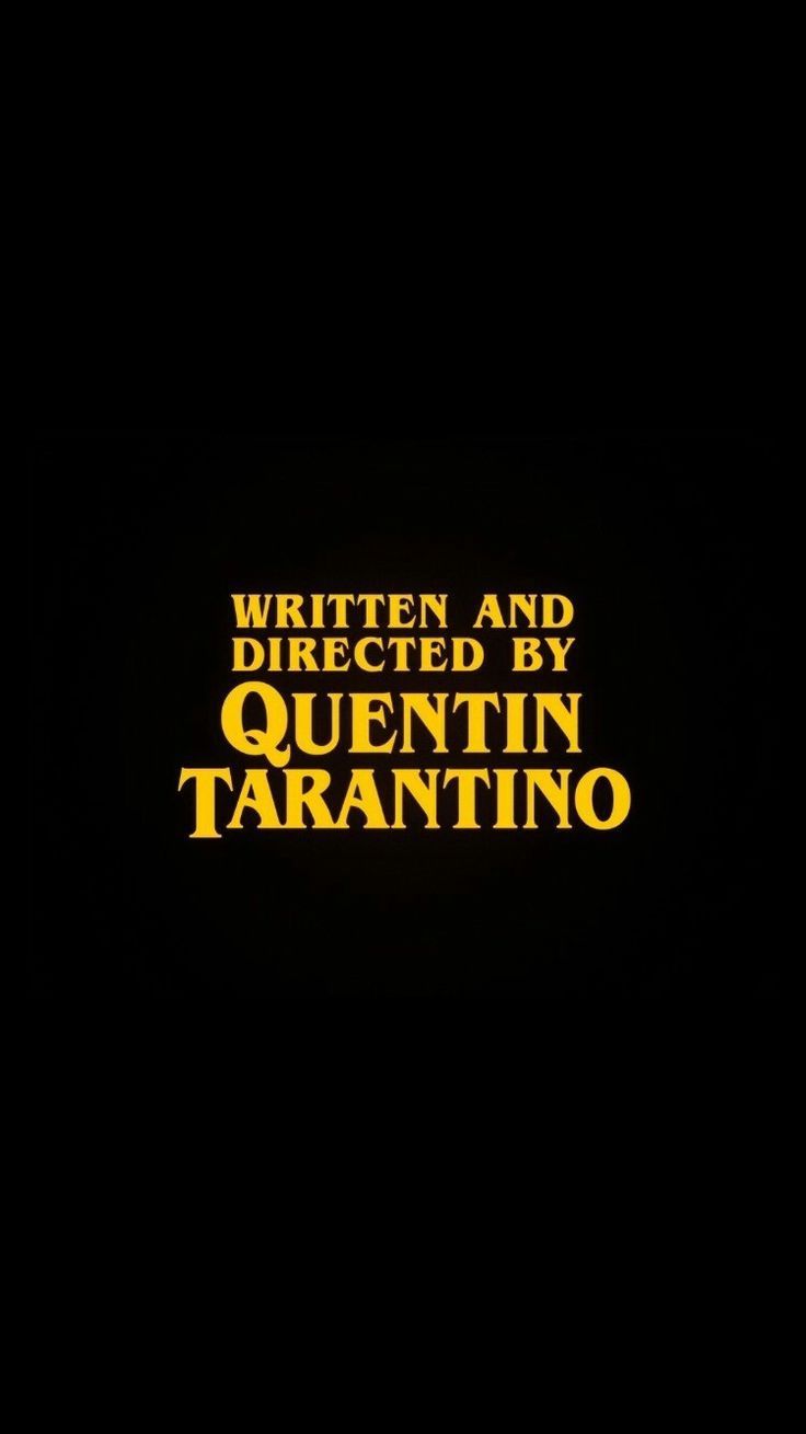 A Film By Quentin Tarantino Background Image and Wallpaper