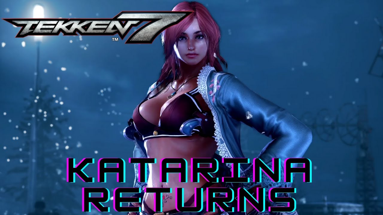 Katarina returns?. Tekken 7. Katarina Alves Online matches