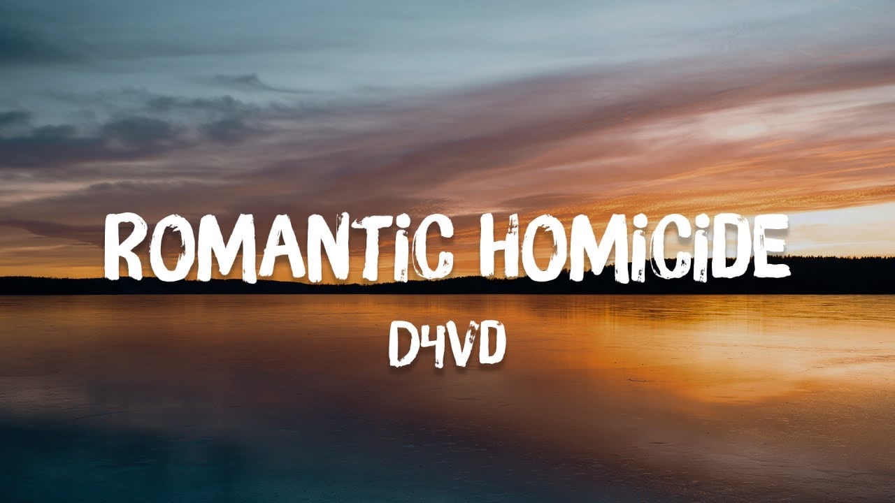 Romantic Homicide (Lyrics)