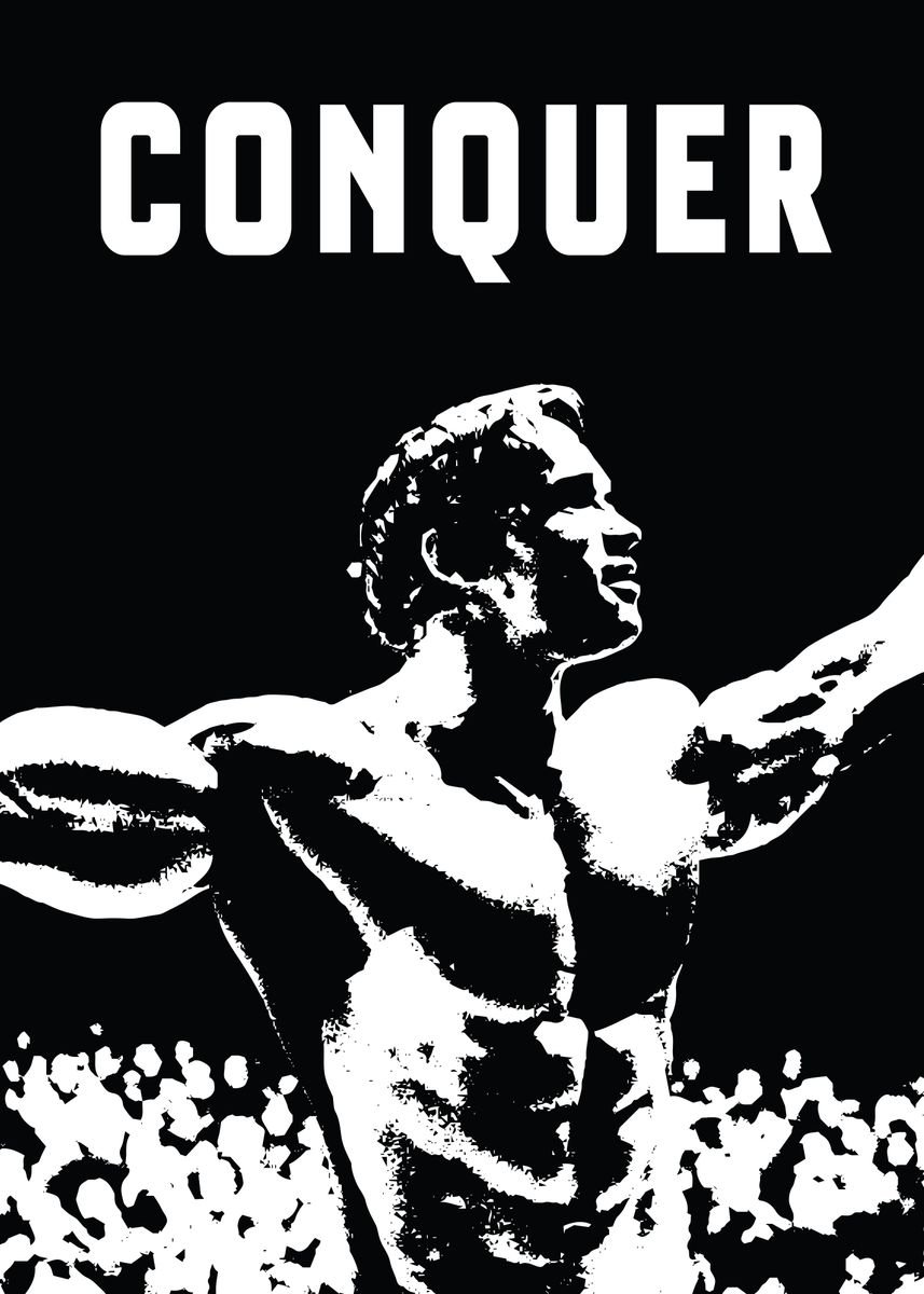 Schwarzenegger Conquer' Poster