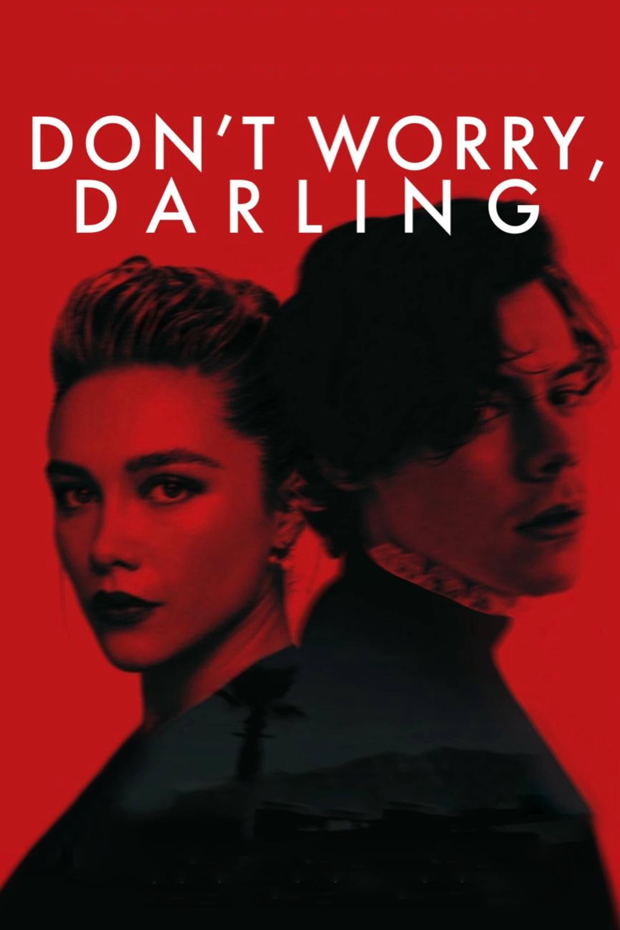 Don't Worry, Darling (2022) Movie Information & Trailers