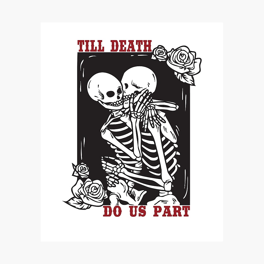 Till Death Do Us Part Kissing Skeletons Love Couple Valentines Day Gift Metal Print By Born To Create
