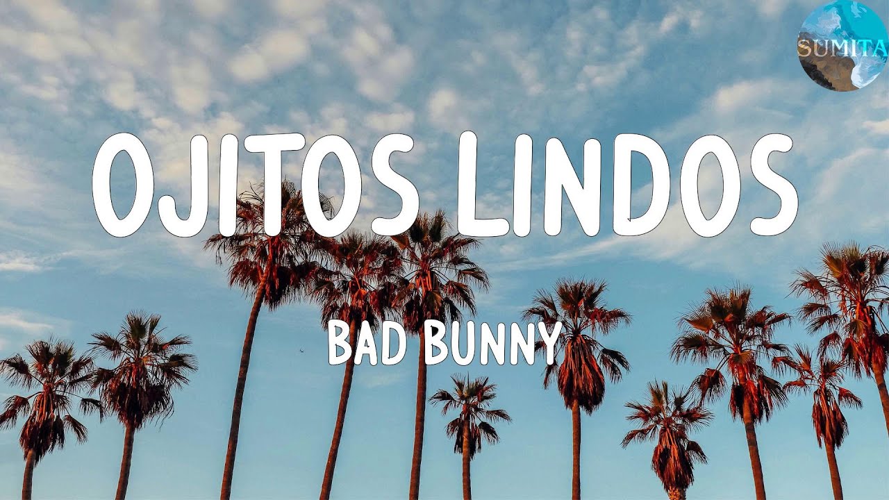 Bad Bunny Lindos (Lyrics) / Hoy he vuelto a nacer