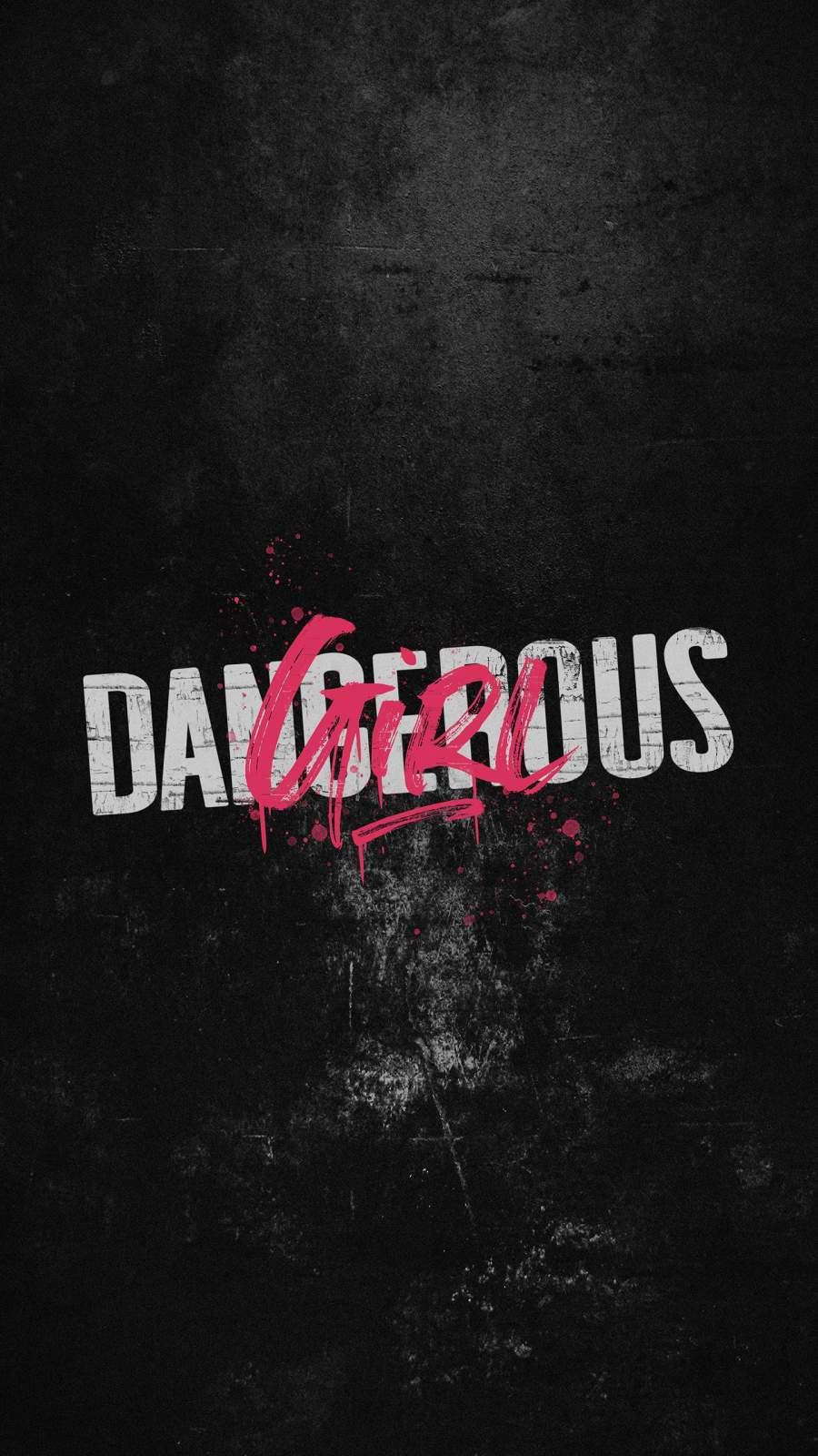 Dangerous Girl iPhone Wallpaper. Girl iphone wallpaper, Sassy wallpaper, Best iphone wallpaper