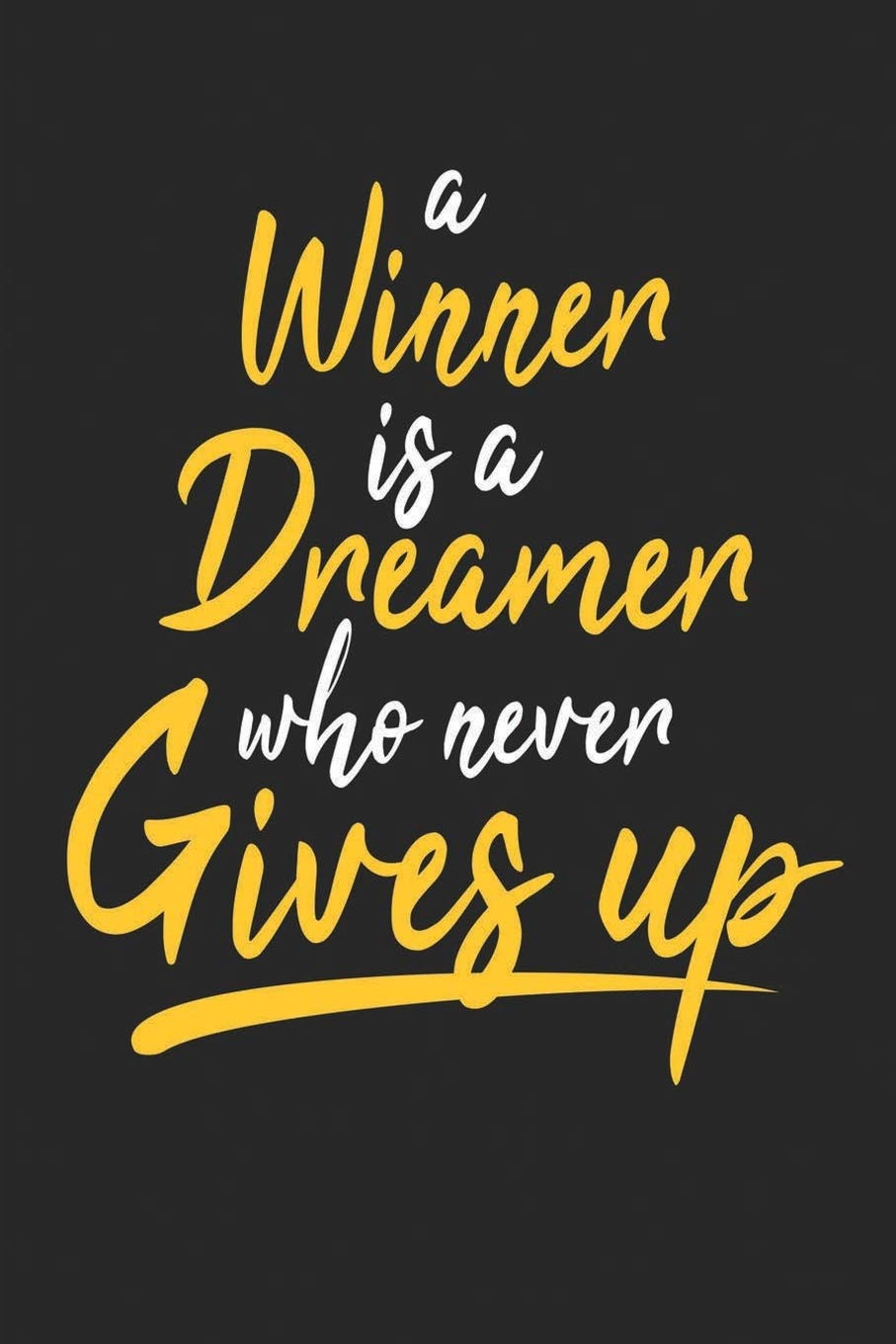 Motivational Quote Journal: A Winner Is A Dreamer Who Never Gives Up. Blank Lined Notebook (Inspirational Notebook): 9781099431401: Purple: Books