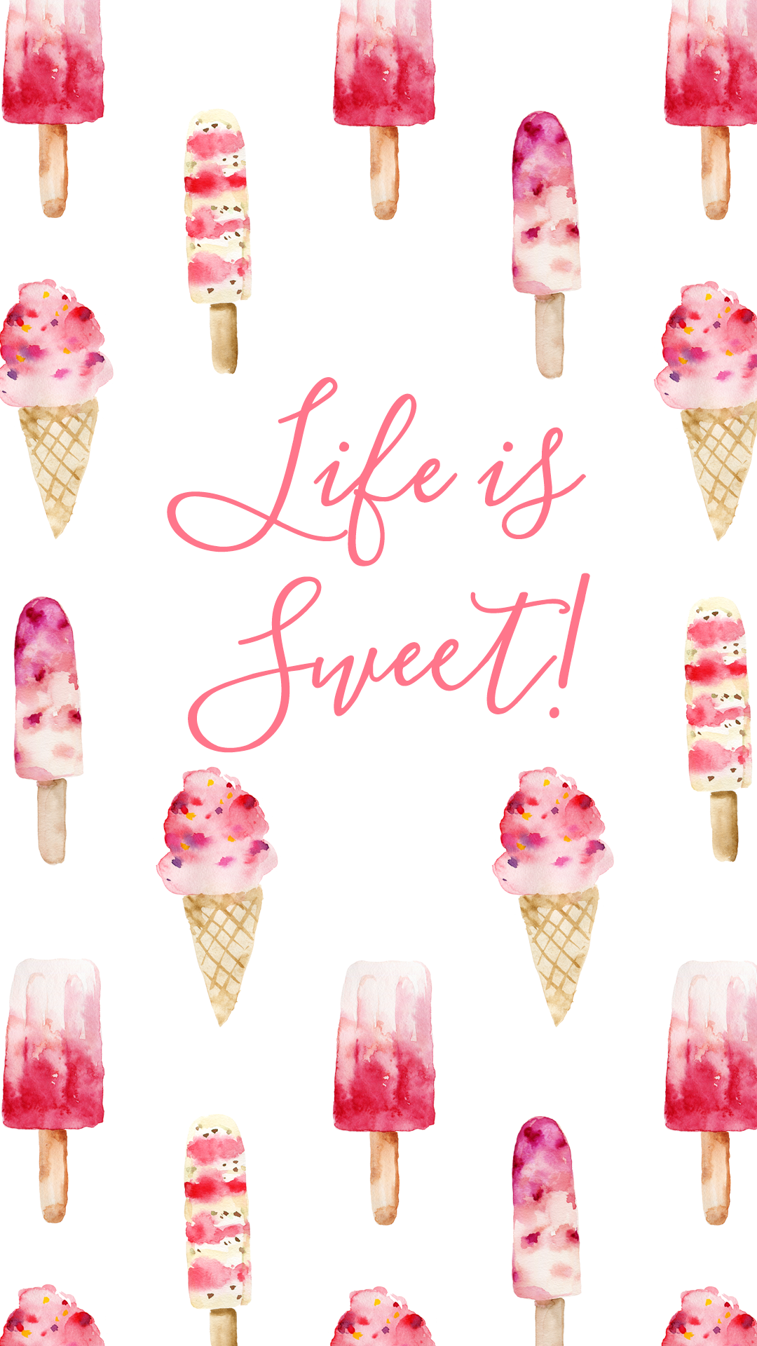 Life is Sweet Phone Background