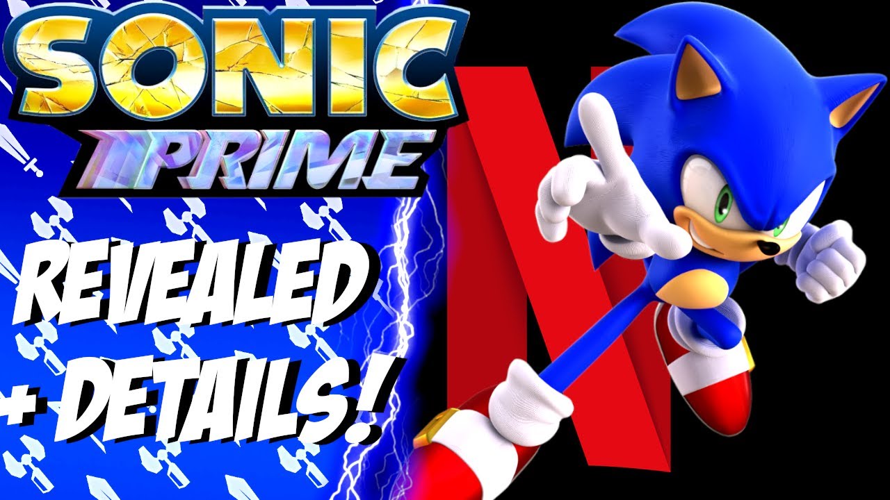 Sonic Prime REVEALED!! To Netflix In 2022 Plot + 1st Details!