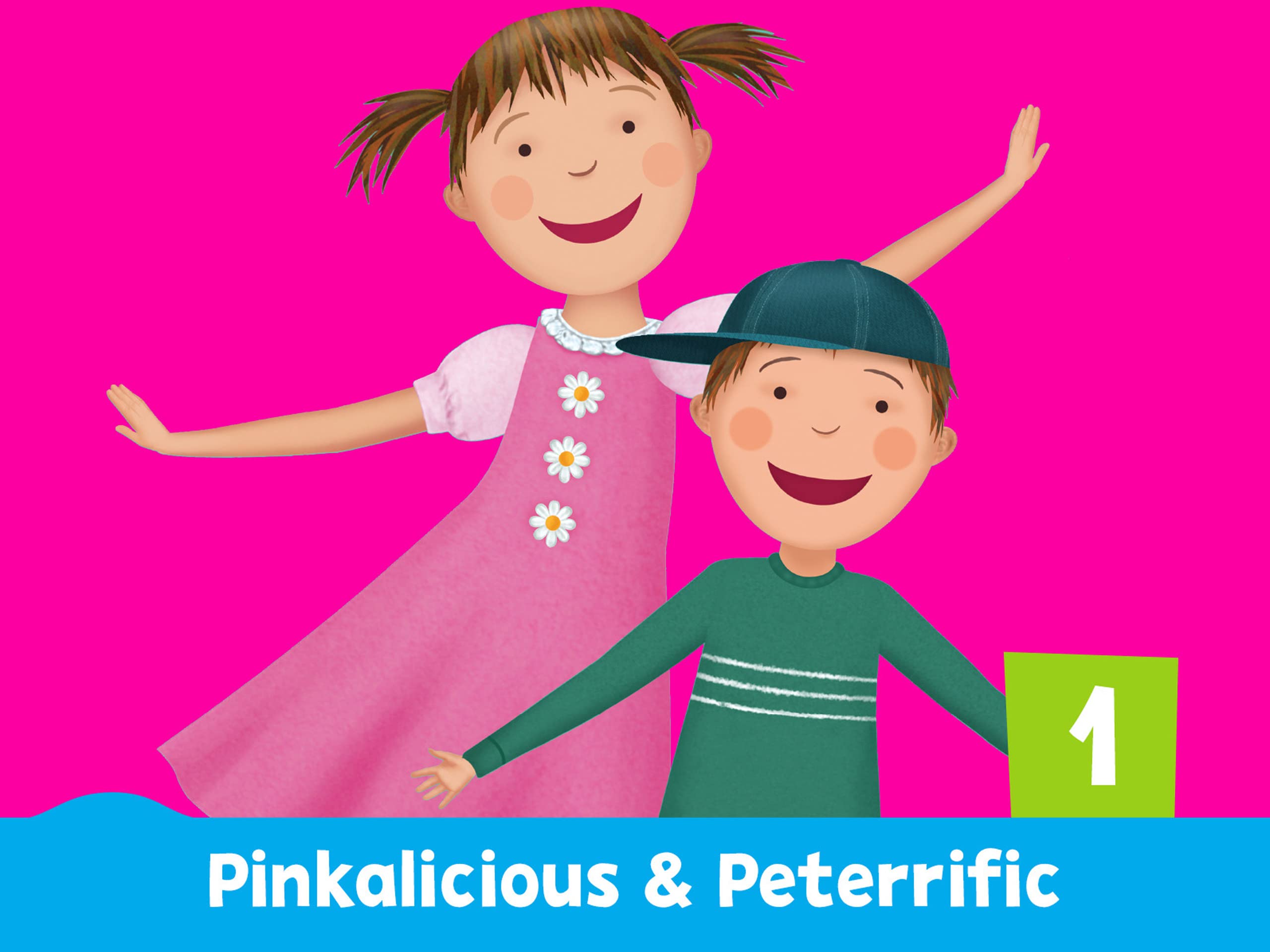 Watch Pinkalicious and Peterific: Season 1