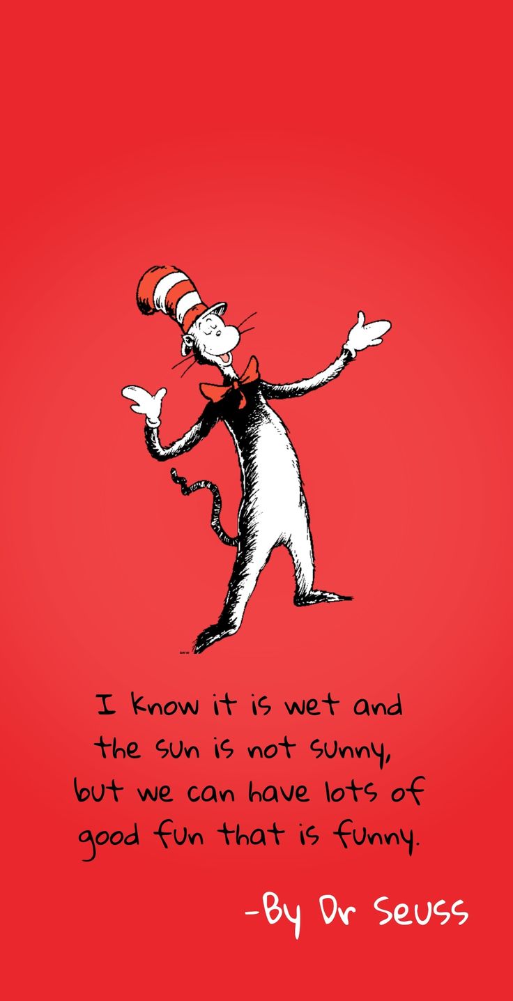 Lockscreen wallpaper The cat in the hat Dr Seuss. Dr seuss illustration, Seuss, Seuss quotes