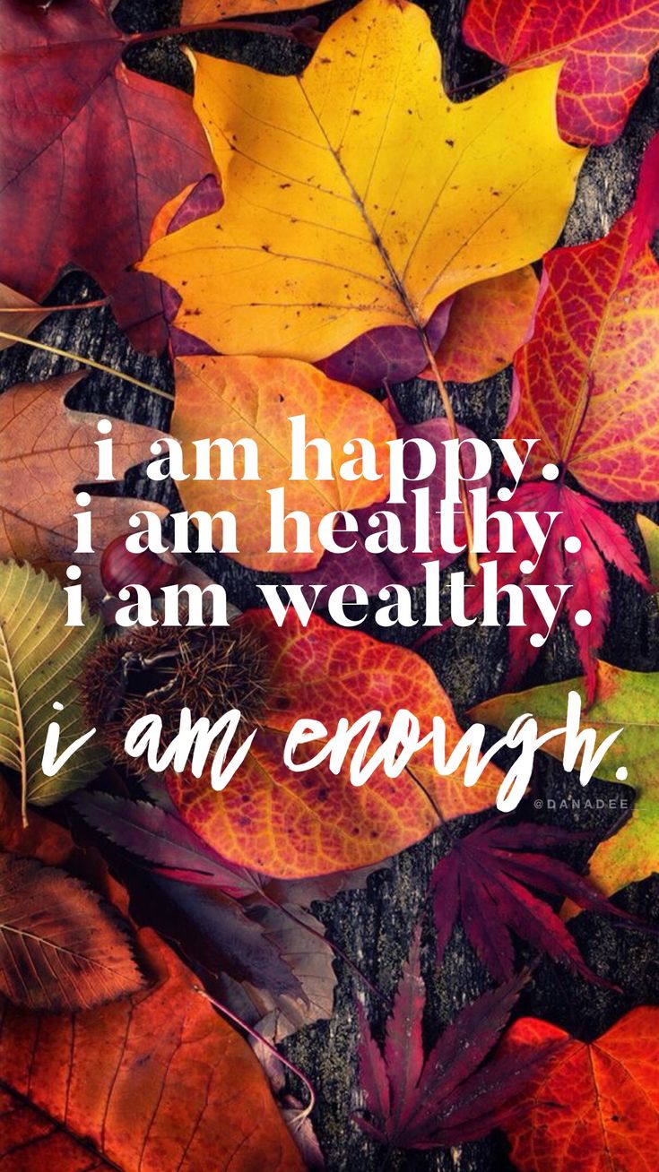 Positive affirmation iPhone background for a positive and happy mindset. Autumn quotes, Fall wallpaper, Autumn inspiration