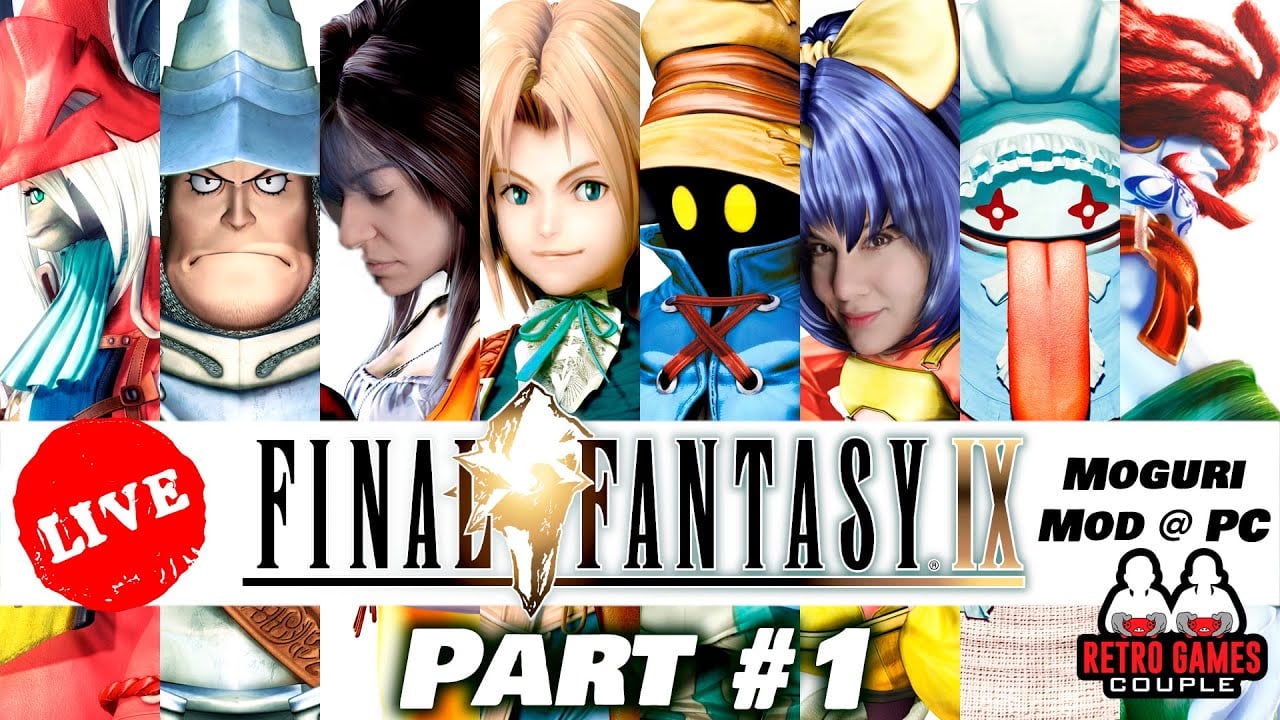 Final Fantasy IX (Moguri Mod) LIVE (Part 1)