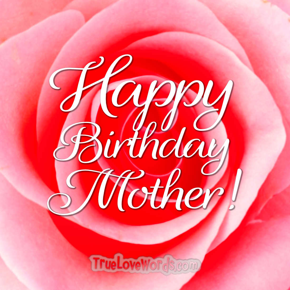 Birthday Wishes for Mom True Love Words