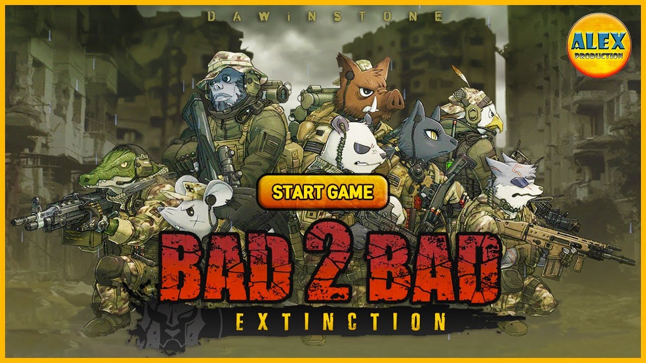 BAD 2 BAD: EXTINCTION