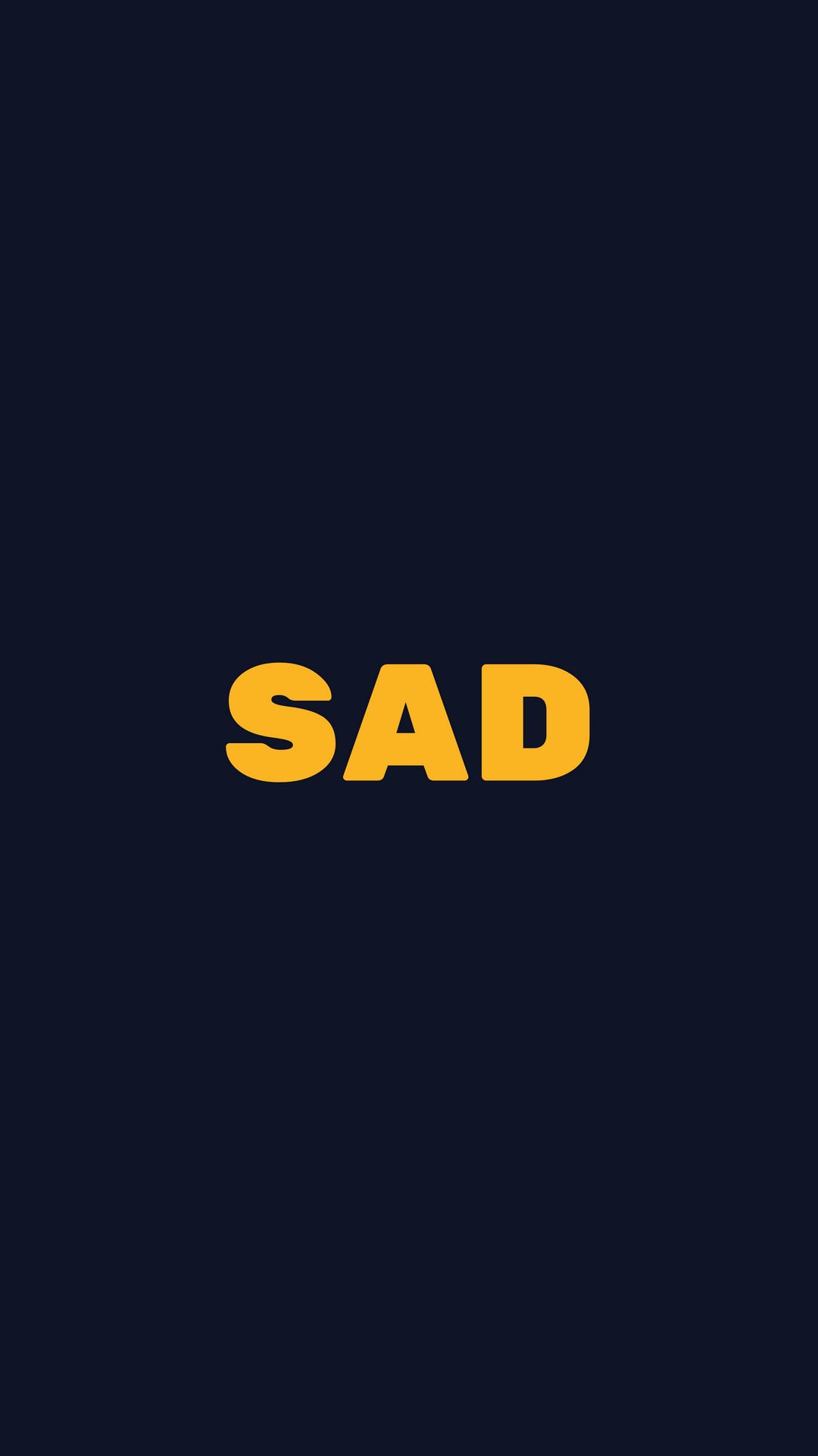 Download wallpaper 1080x1920 sad, word, letters, minimalism samsung galaxy s4, s5, note, sony xperia z, z1, z2, z3, htc one, lenovo vibe HD background