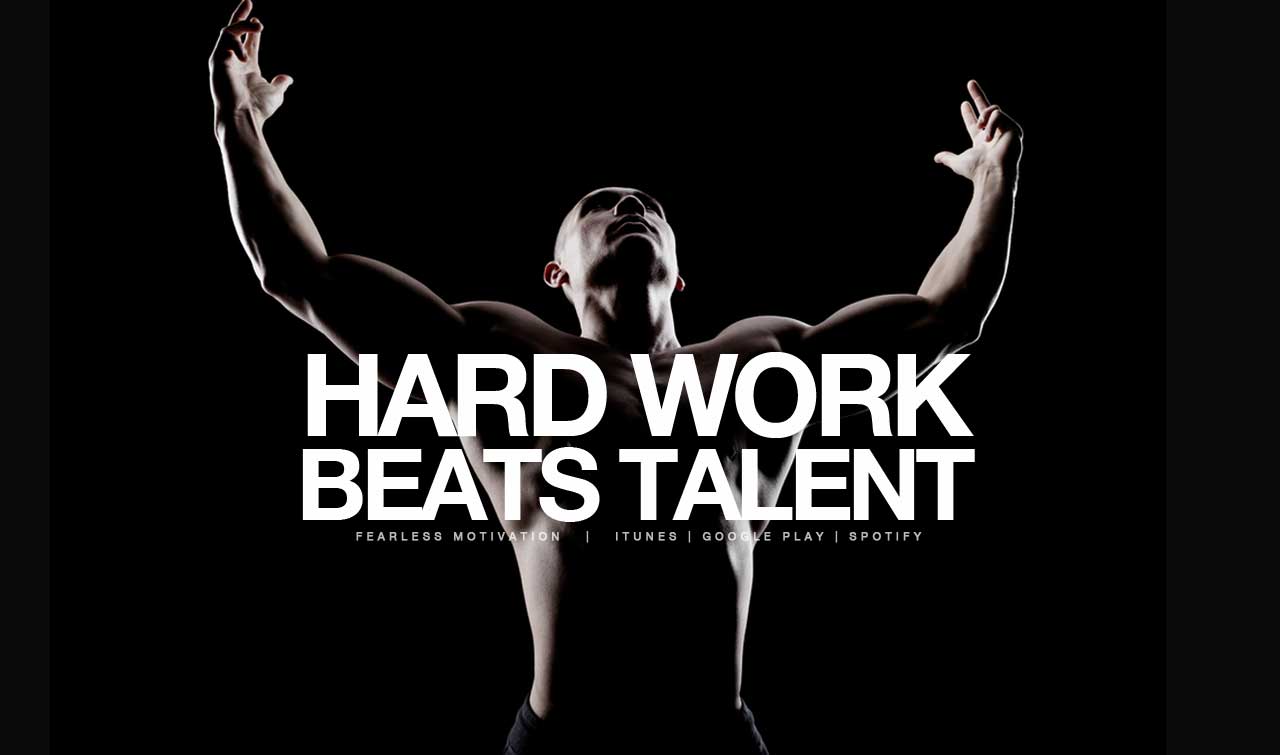 Hard Work Beats Talent (Motivational Video)