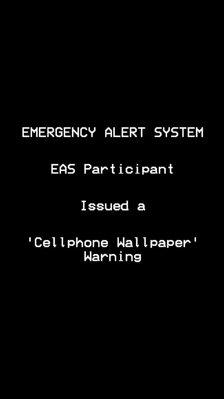 EAS cellphone warning (wallpaper). Emergency alert system, Emergency, Memes