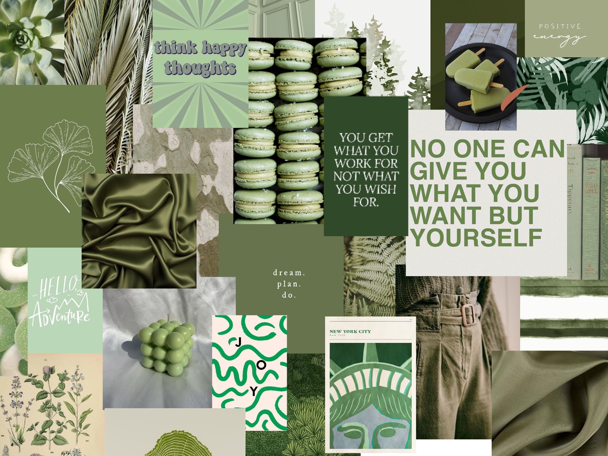 Sage green collage. Think happy thoughts, Happy thoughts, Thoughts