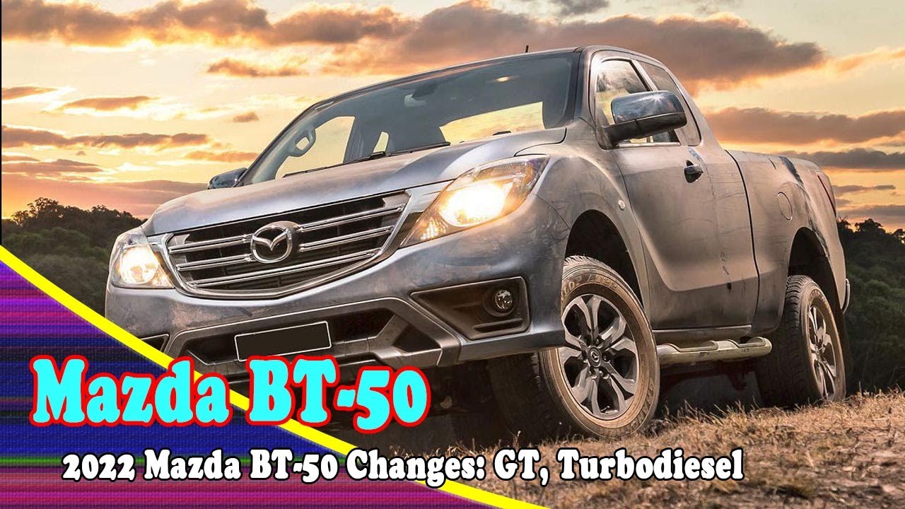 2022 mazda bt 50 release date Mazda BT 50 GT mazda bt 50 Turbo mazda bt 50 xt