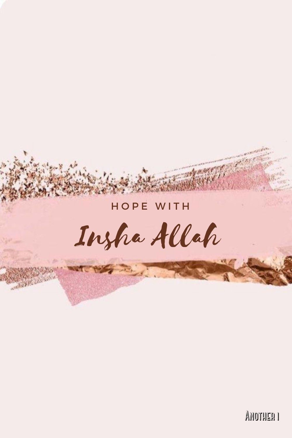 Hope with Insha Allah motivational Quotes. Islamic quotes, Motivational quotes, Motivation