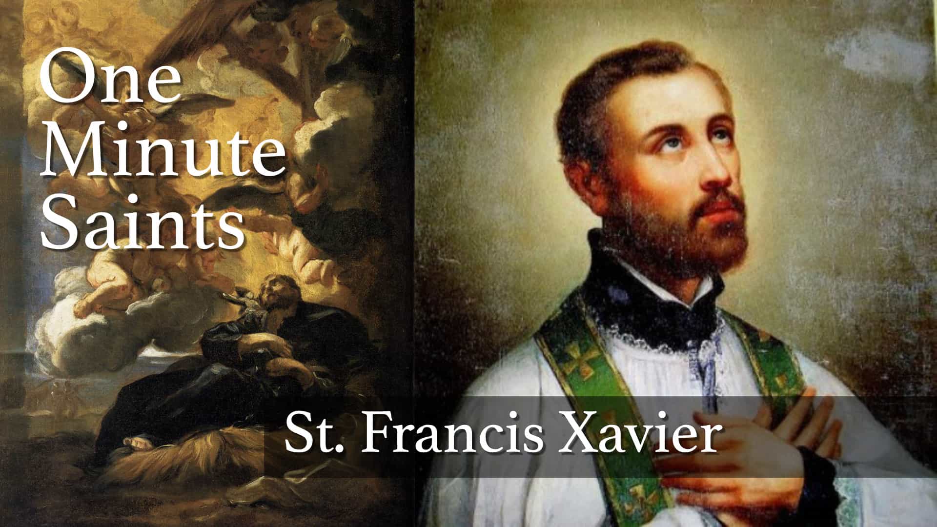 St. Francis Xavier: A Saint and a