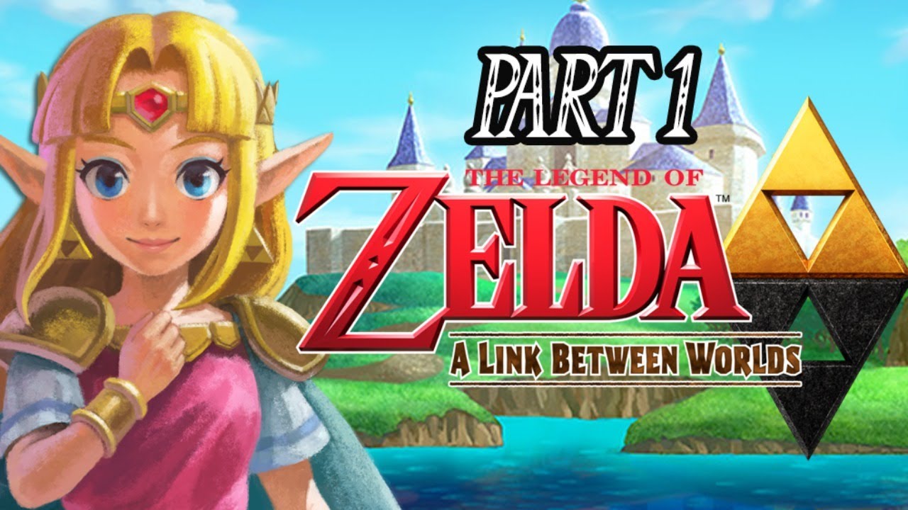 The Legend Of Zelda A Link Between Worlds Part 1 The Hero of Walls! (Nintendo 3DS)