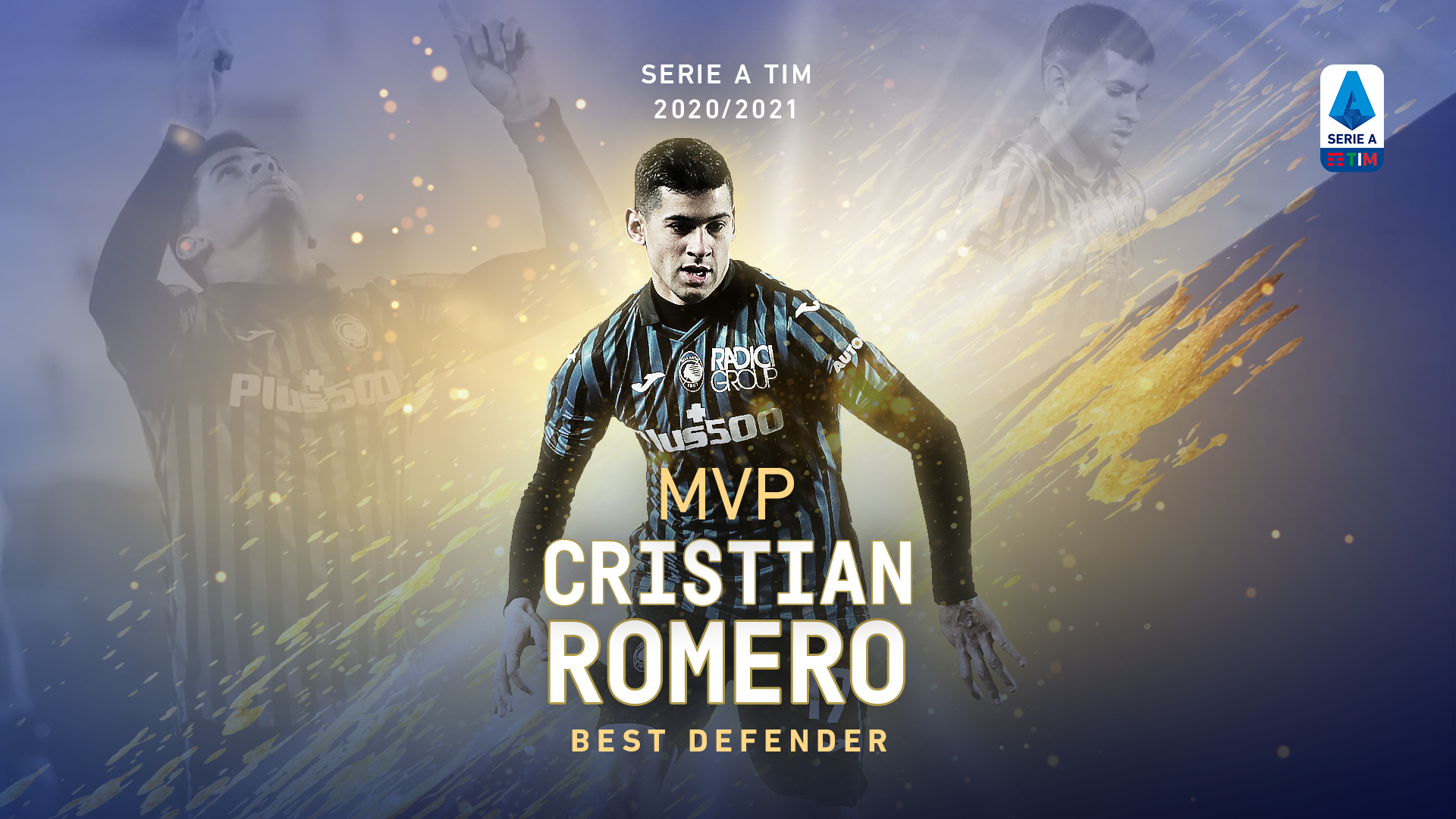 THE MVPs OF THE 2020 2021 SEASON: CRISTIAN ROMERO BEST DEFENDER
