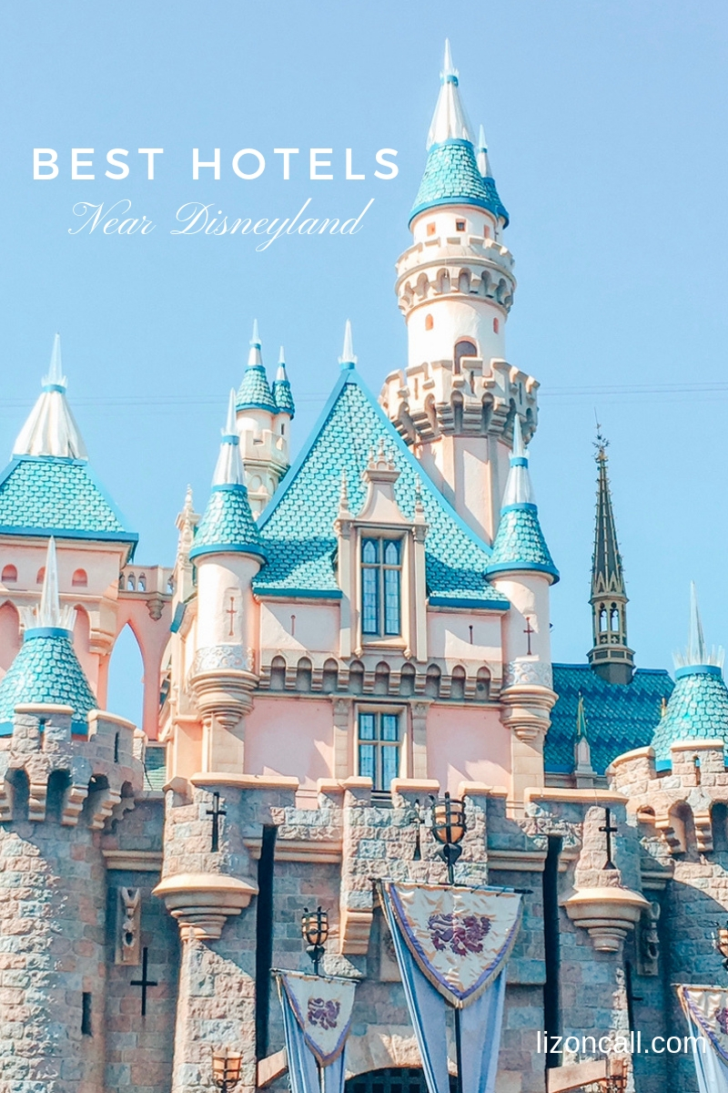 Best Hotels Near Disneyland