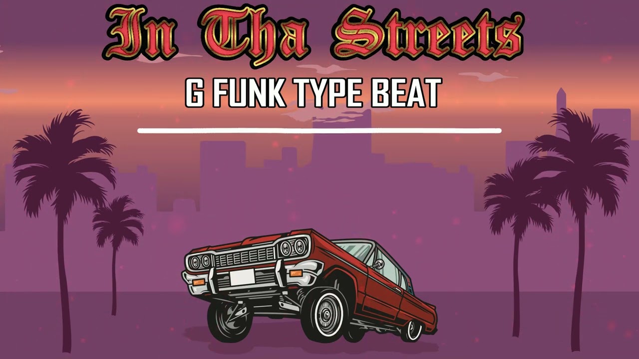 SOLD* G Funk Type Beat Tha Streets *SOLD*