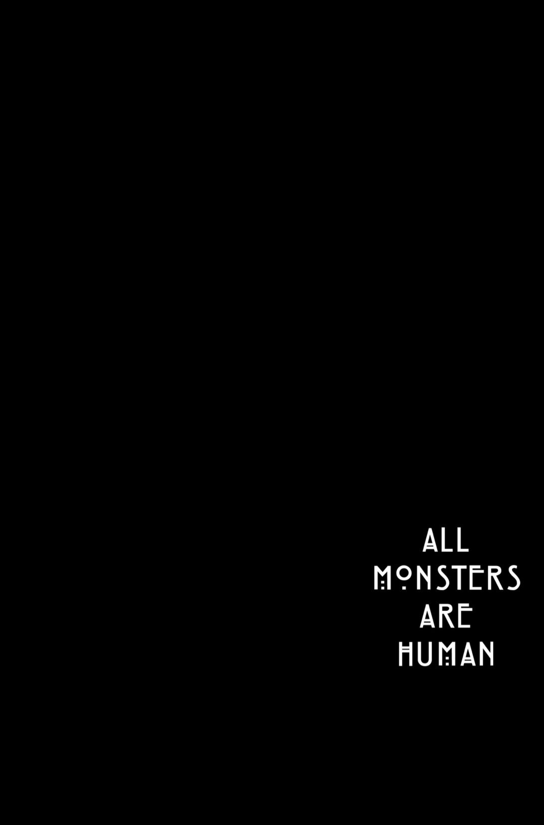 All monsters are human. Black wallpaper iphone dark, Black aesthetic wallpaper, Black wallpaper iphone