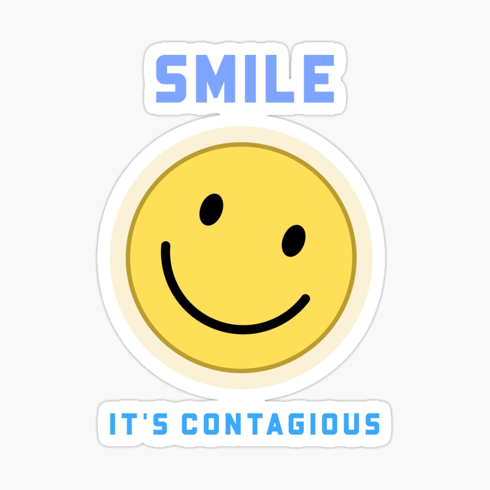 Smile It's Contagious T Shirt Design Fun And Inspiring. Poster
