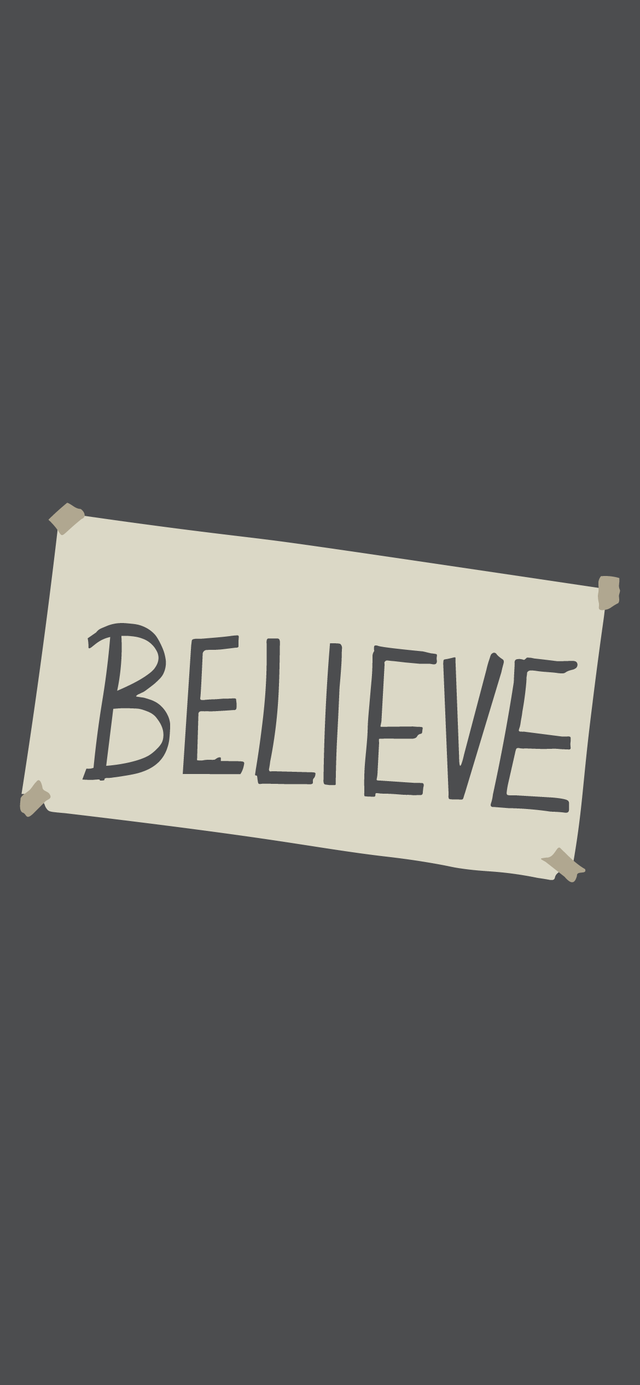 Believe Sign Wallpaper!!!