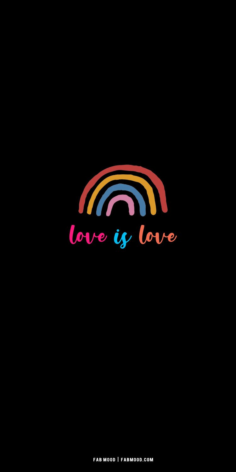 Pride Wallpaper Ideas for iPhones and Phones, Love is Love