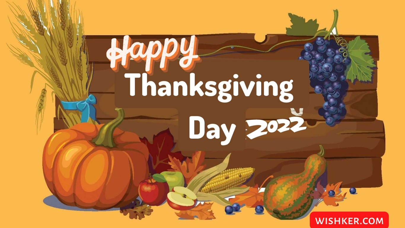 Thanksgiving 2022. Date History Activities Wishes Image
