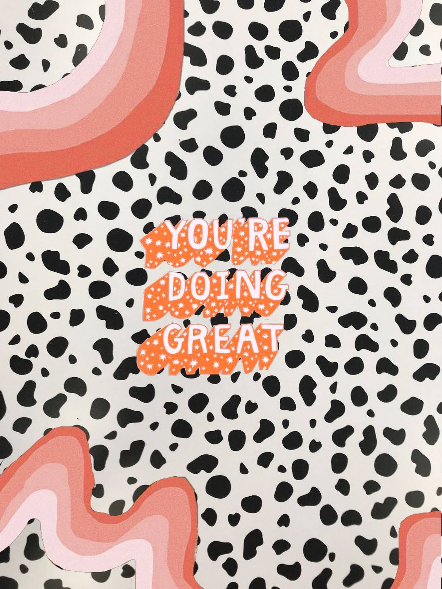 Download Cow Print You're Doing Great Quote Wallpaper