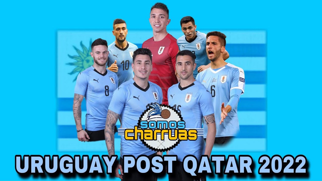 URUGUAY POST QATAR 2022