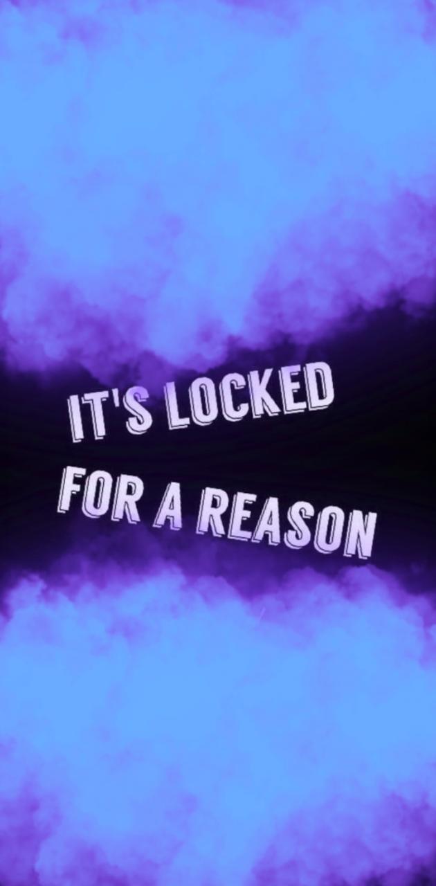 Reason its locked wallpaper
