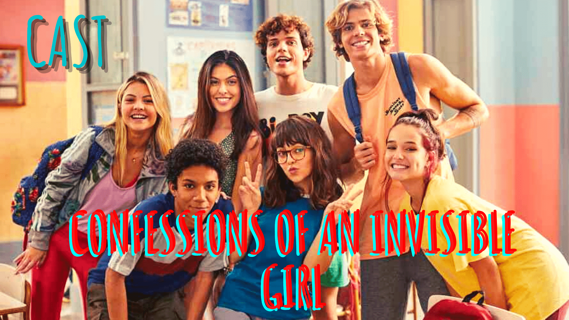 Confessions of an Invisible Girl Cast Ages, Characters