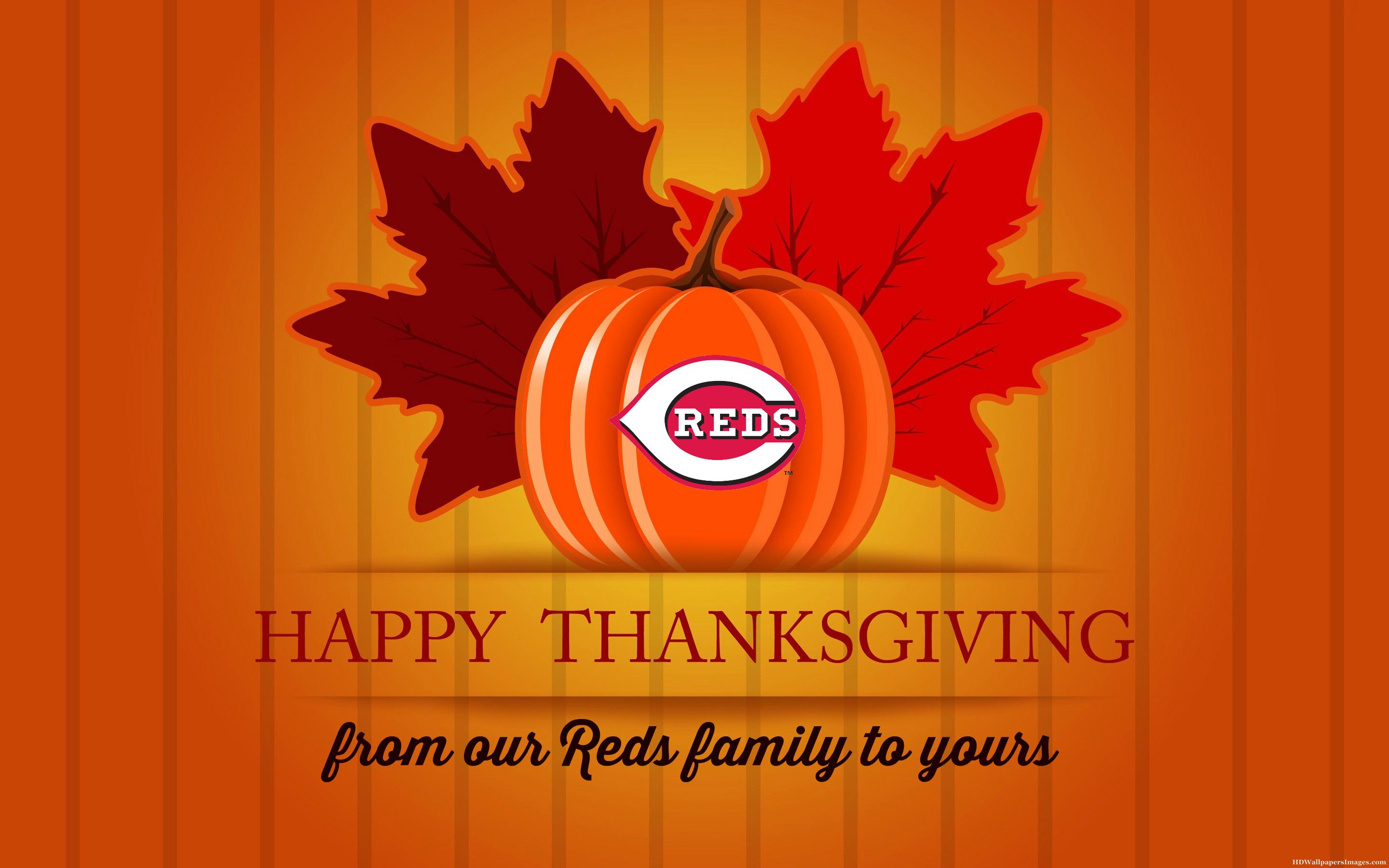 Cincinnati Reds are so very thankful for our fans. Happy Thanksgiving, Reds Country!