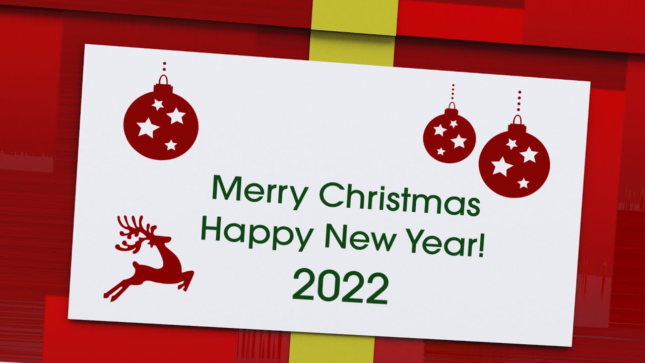 Merry Christmas And Happy New Year 2022 greeting video