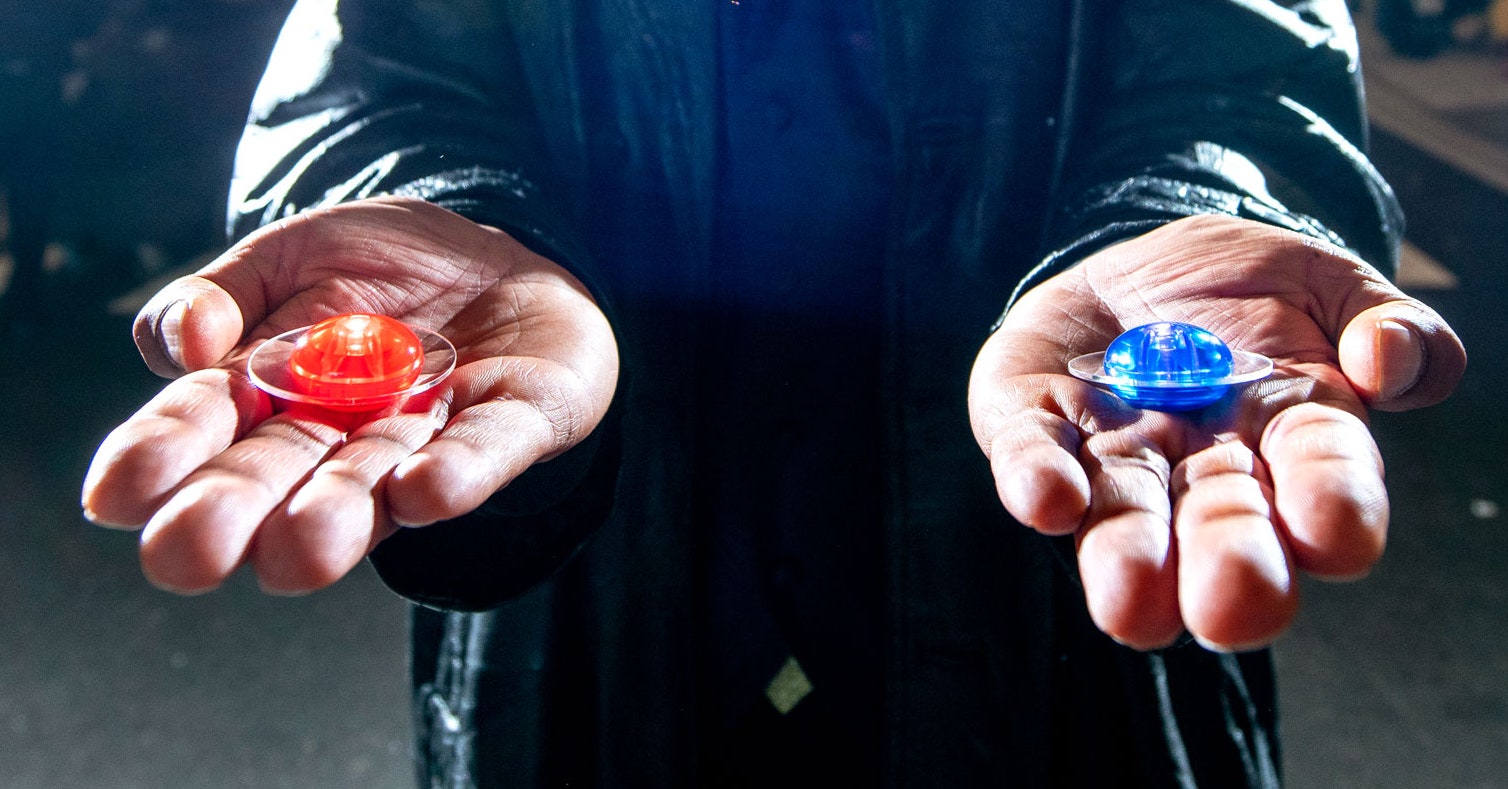 The Biggest 'Matrix' Question of All: Red Pill or Blue Pill?